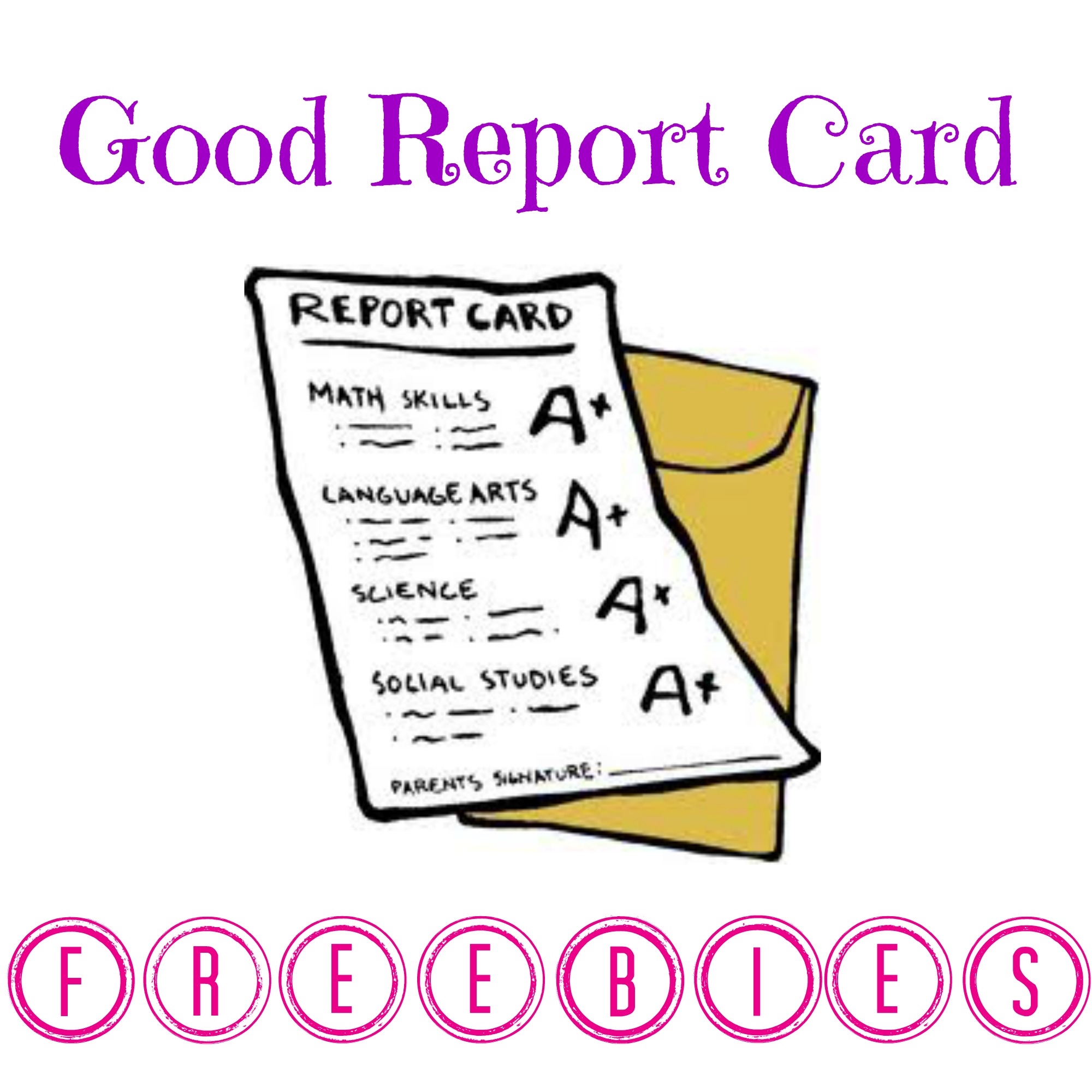 Good Report Card Freebies